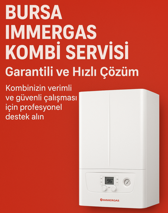 Bursa İmmergas Kombi Servisi